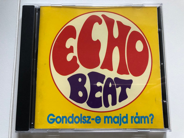 Echo Beat – Gondolsz-e Majd Rám? / Mega Audio CD 1995 / HCD 37811 (95/M-206)