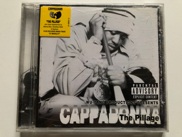 Cappadonna (Wu-Tang Productions Presents) – The Pillage / With Guest Appearances by Method Man, Ghostface Killah & Raekwon, Plus Exclusive Bonus Track ''97 Mentality'' / Razor Sharp Records Audio CD 1998 / 488850 2