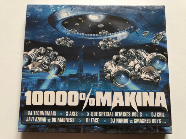 10000% Makina / DJ Technomaki, 3 Axis, X-Que Special Remixes Vol. 3, DJ Gril, Javi Aznar vs Dr Madness, Di Face, DJ Nando vs Smashed Boys... / Wagram Music 2x Audio CD 2006 / 3114102