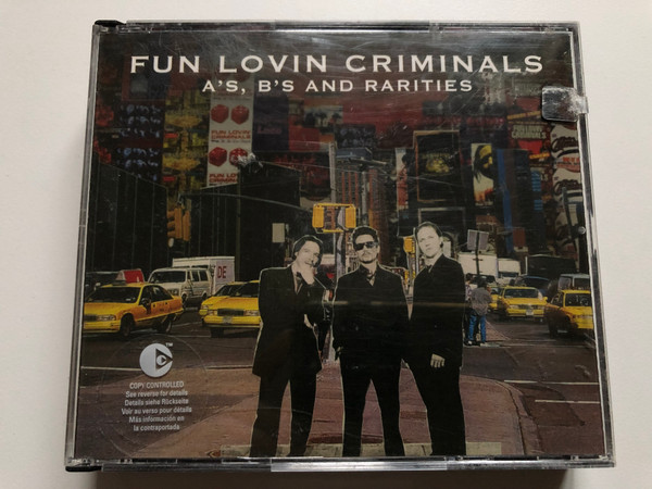 Fun Lovin' Criminals – A's, B's And Rarities / EMI 3x Audio CD 2004 / 07243 593120 2 6