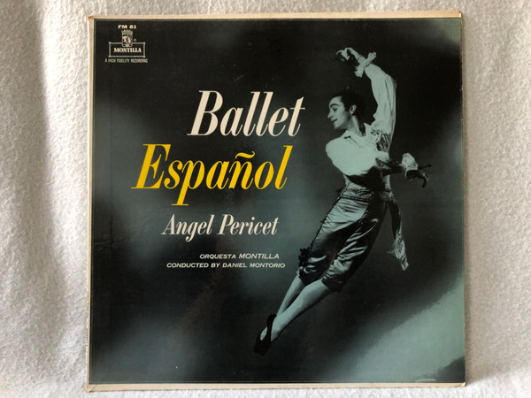 Angel Pericet – Ballet Español  Montilla Records  LP VINYL FM-81