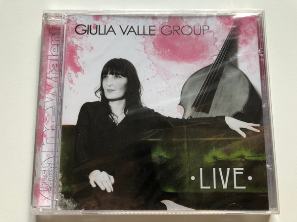 Giulia Valle Group – Live / Fresh Sound New Talent Audio CD 2012 / FSNT 415