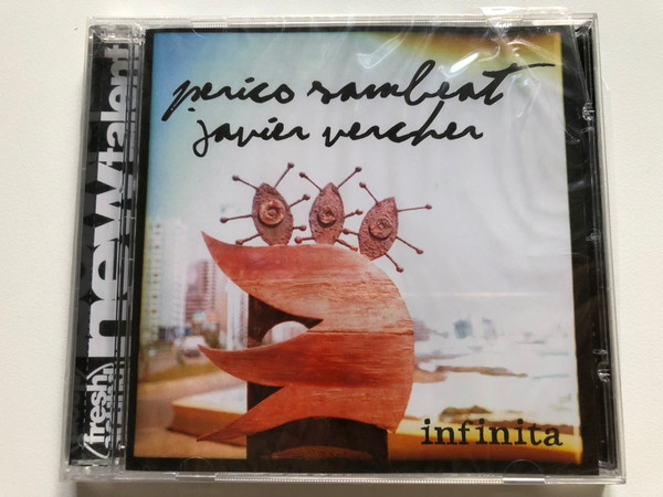 Perico Sambeat & Javier Vercher – Infinita / Fresh Sound New Talent Audio CD 2009 / FSNT 351