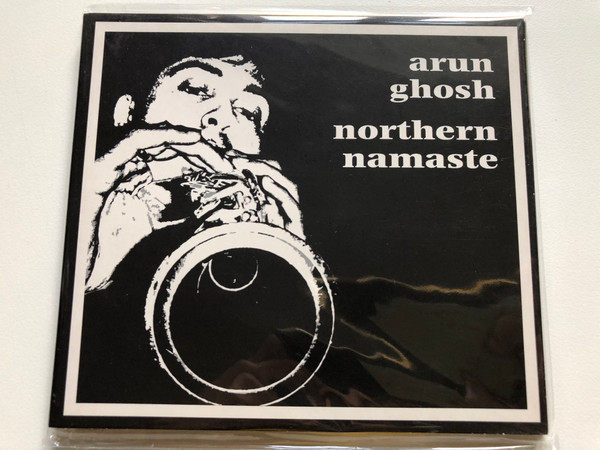 Arun Ghosh – Northern Namaste / camoci records Audio CD 2008 / CAMOCI001