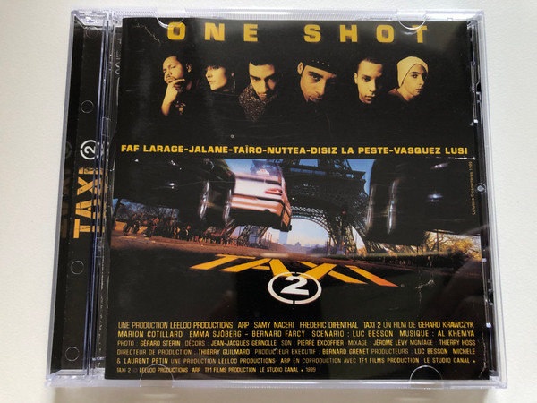 One Shot – Taxi 2 / Faf Larage, Jalane, Taïro, Nuttea, Disiz La Peste, Vasquez Lusi / Delabel Audio CD 2000 / 724384899820