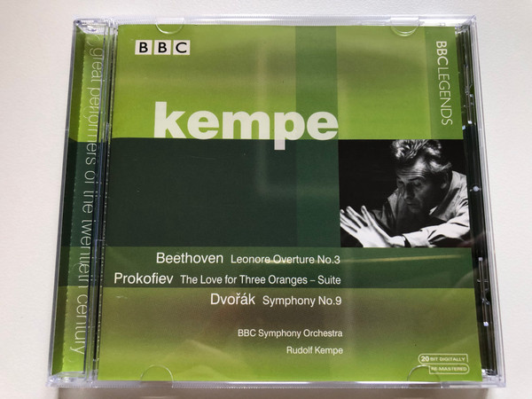 Kempe - Beethoven: Leonore Overture No.3, Prokofiev: The Love For Three Oranges - Suite, Dvořák: Symphony No.9 / BBC Symphony Orchestra, Rudolf Kempe / BBC Legends / BBC Audio CD 2001 / BBCL 4056-2