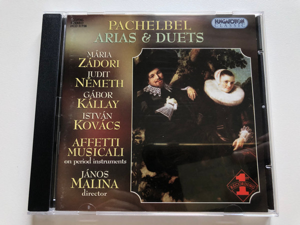 Pachelbel - Arias & Duets / Maria Zadori, Judit Nemeth, Gabor Kallay, Istvan Kovacs, Affetti Musicali on period instruments, Janos malina (director) / Hungaroton Classic Audio CD 1998 Stereo / HCD 31736