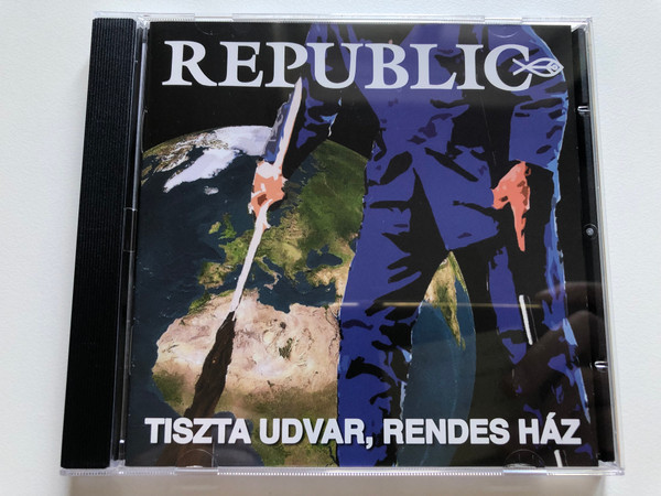 Republic – Tiszta Udvar, Rendes Ház / EMI Audio CD 2008 / 2653212