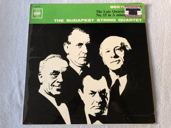 Beethoven, Budapest String Quartet – Quartet No. 15 In A Minor, Op. 132  CBS  LP VINYL BRG 72103