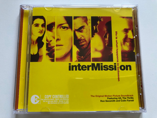 Intermission - Life Is What Happens In Between (The Original Motion Picture Soundtrack) / Featuring U2, The Thrills, Ron Sexsmith and Colin Farrell / EMI Audio CD 2003 / 595 8942