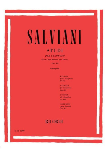 Salviani, Clemente: STUDI PER SAXOFONO (TRATTI DAL METODO PER OBOE). VOL. III / REVISIONE DI ALAMIRO GIAMPIERI / Ricordi 