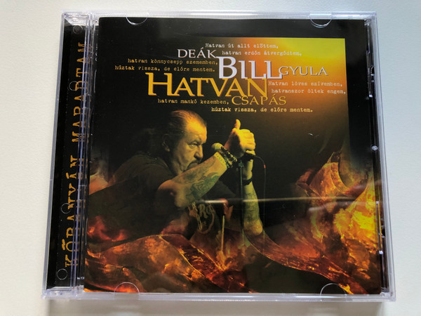 Deák Bill Gyula – Hatvan Csapás / Sony BMG Music Entertainment Audio CD 2008 / 88697293532