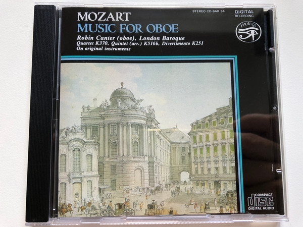 Mozart - Music For Oboe - Robin Canter (oboe), London Baroque / Quartet K370; Quintet (arr.) K516b; Divertimento ( K251), On original instruments / Amon Ra Audio CD 1988 Stereo / CD-SAR 34