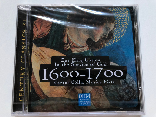 Zur Ehre Gottes = In The Service Of God 1600-1700 / Cantus Cölln, Musica Fiata / Deutsche Harmonia Mundi Audio CD 1998 / 05472 77610 2