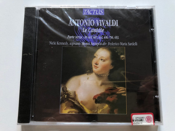 Antonio Vivaldi - Le Cantate, Parte Terza: RV 665, 662, 667, 656, 796, 653. / Nicki Kennedy (soprano), Modo Antiquo, dir: Federico Maria Sardelli / Tactus Audio CD 1999 / TC 672209