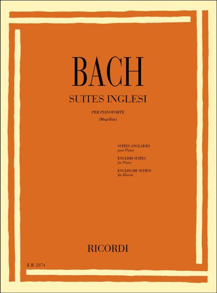 Bach, Johann Sebastian: English Suites / Revisione Di Bruno Mugellini / Ricordi 