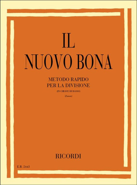 Bona, Pasquale: NUOVO BONA METODO RAPIDO PER LA DIVISIONE IN CHIAVE DI / BASSO / Ricordi / 1984 
