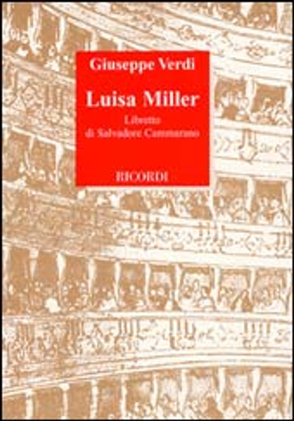 Verdi, Giuseppe: Luisa Miller / Collana a cura di Eduardo Rescigno) / libretto / Ricordi / 2000