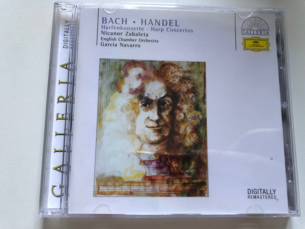 Bach, Handel - Harfenkonzerte = Harp Concertos - Nicanor Zabaleta, English Chamber Orchestra, Garcia Navarro / Galleria / Deutsche Grammophon Audio CD Stereo / 469 544-2