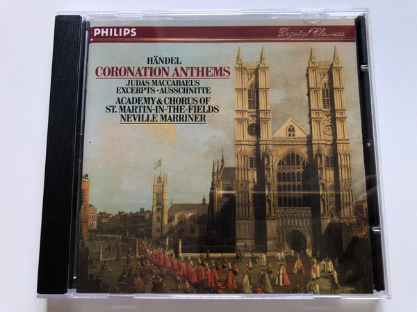 Händel - Coronation Anthems, Judas Maccabaeus, Excerpts, Ausschnite / Academy & Chorus Of St. Martin-in-the-Fields, Neville Marriner / Philips Audio CD 1985 / 412 733-2
