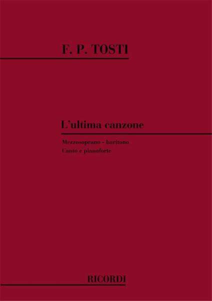 Tosti, Francesco Paolo: ULTIMA CANZONE / Ricordi / 1984