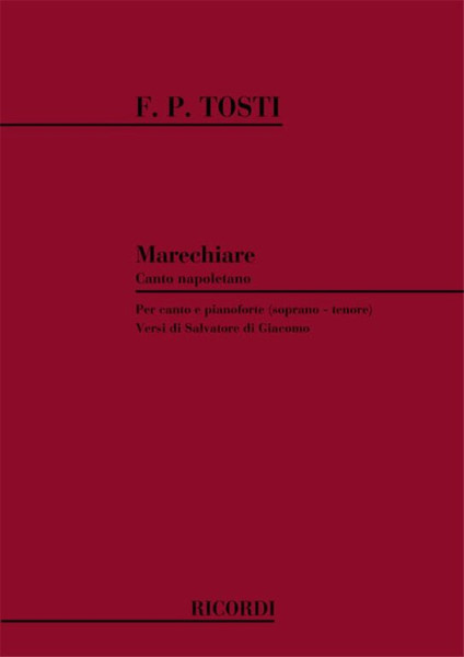 Tosti, Francesco Paolo: MARECHIARE / CANTO NAPOLETANO, PER CANTO E PIANOFORTE / Ricordi / 1984