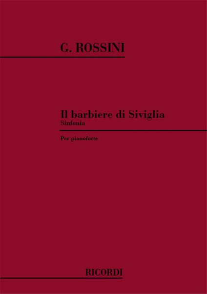 Rossini, Gioacchino: BARBIERE DI SIVIGLIA SINFONIA / Ricordi / 1984