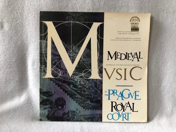 Musica Antiqua, Vienna, Prague Madrigal Singers, Pro Arte Antique Ensemble, Quartet Of Recorders – Medieval Music At The Prague Royal Court (Gothical And Renaissance Period) / Supraphon / 1975 LP VINYL GS ST 50598