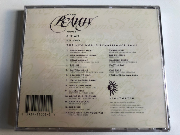 Where Beauty Moves and Wit Delights / Ancient Songs Of Love And Adventure, The New World Renaissance Band / Nightwatch Audio CD 1993 / NW 1002CD