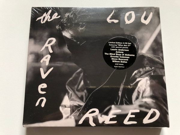 Lou Reed – The Raven / Limited Edition 2-CD Set featuring ''Who Am I?'' with special guests Laurie Anderson, Antony, The Blind Boys of Alabama, Ornette Coleman, Steve Buscemi / Sire 2x Audio CD 2003 / 9362-48373-2