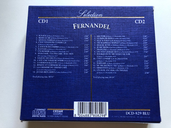 Sélection Fernandel - Ignace; Quelle Famille; Un Homme; Hector; Françine; Barnabé; Ernestito / Cedar 2x Audio CD 1999 / DCD-829 BLU