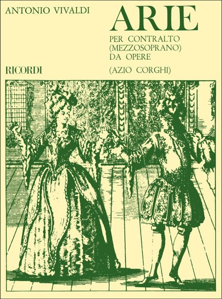 Vivaldi, Antonio: ARIE PER CONTRALTO (MEZZOSOPRANO) DA OPERE / TRASCRIZIONE E REALIZZAZIONE DEL BASSO / Ricordi
