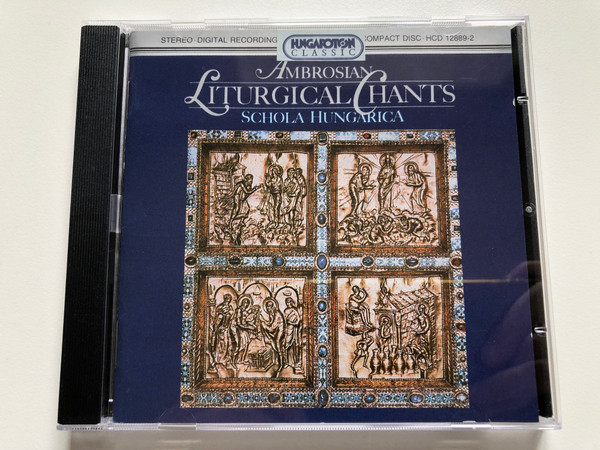 Ambrosian Liturgical Chants - Schola Hungarica / Hungaroton Classic Audio CD 1994 Stereo / HCD 12889-2
