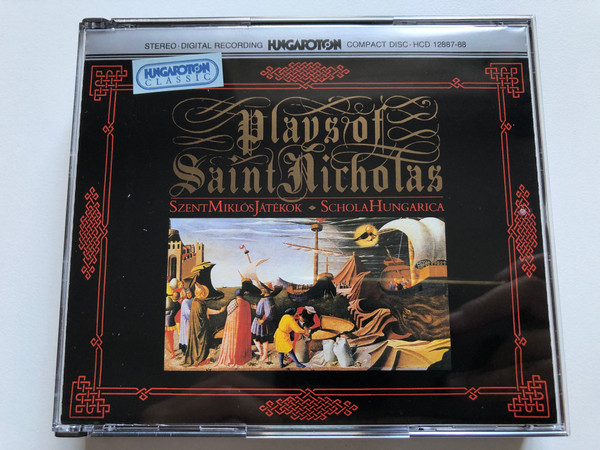 Plays Of Saint Nicholas - Szent Miklós Játékok, Schola Hungarica / Hungaroton 2x Audio CD 1995 Stereo / HCD 12887-88 