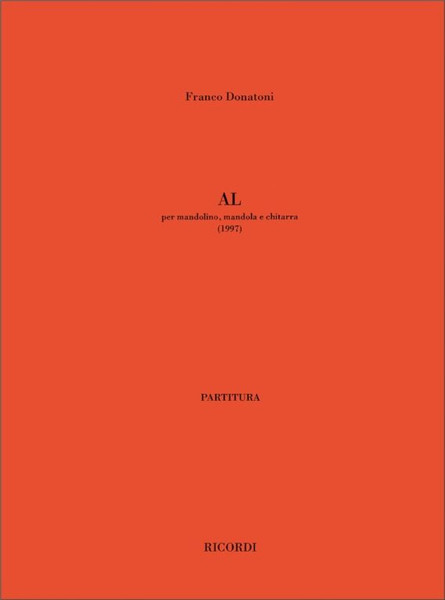 Donatoni, Franco: AL, PER MANDOLINO, MANDOLA E CHITARRA (1997) / Ricordi / 2001