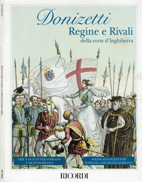 Donizetti, Gaetano: Regine e rivali corte d'inghilterra / Arie e duetti per soprano e mezzosoprano / Ricordi