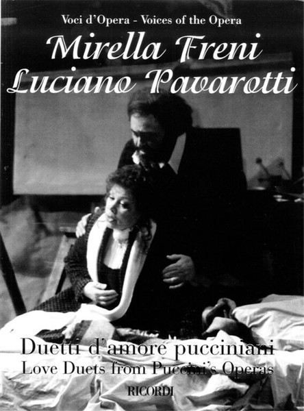 Puccini, Giacomo: VOCI D'OPERA: MIRELLA FRENI E LUCIANO PAVAROTTI / A CURA DI PAOLO ROSSINI / Ricordi