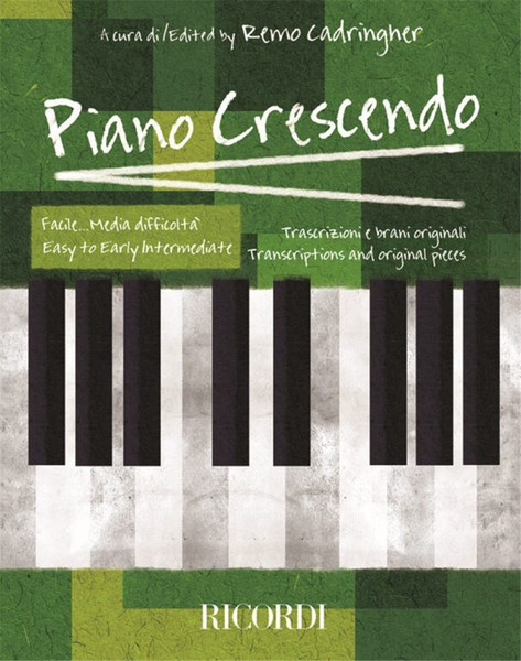 Piano Crescendo - Facile...Media Difficolt? / Ed. R. Cadringher - Trascrizioni E Brani Originali Per Pianoforte / Ricordi