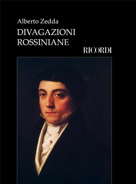 Zedda, Alberto: Divagazioni Rossiniane / Ricordi / 2012