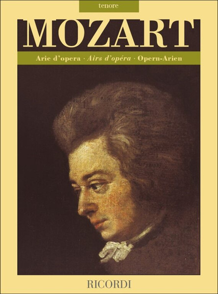 Mozart, Wolfgang Amadeus: Opera Arias - Tenor / Opern-Arien / Ricordi / 2014