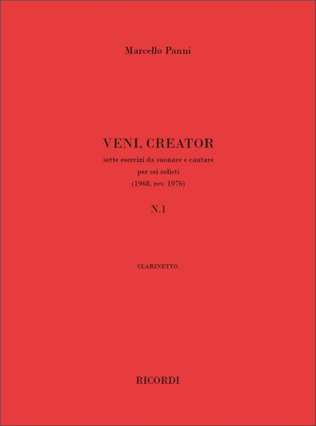 Panni, Marcello: Veni, Creator n. 1 / sette esercizi da suonare e cantare per sei solisti (1968, rev. 1976) per clarinetto / Ricordi