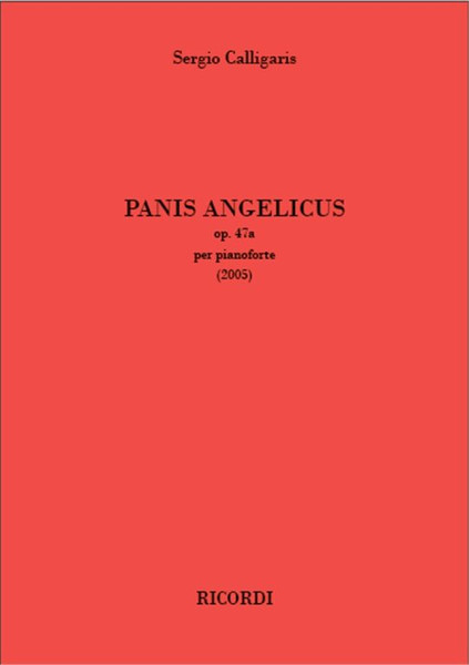 Calligaris, Sergio: Panis Angelicus op. 47a / per pianoforte / Ricordi