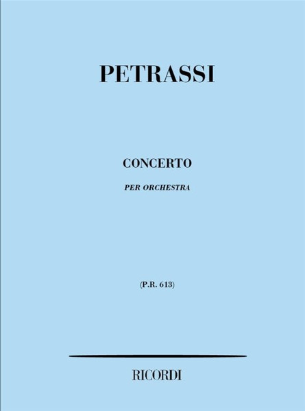 Petrassi, Goffredo: CONCERTO PER ORCHESTRA / Ricordi / 1984