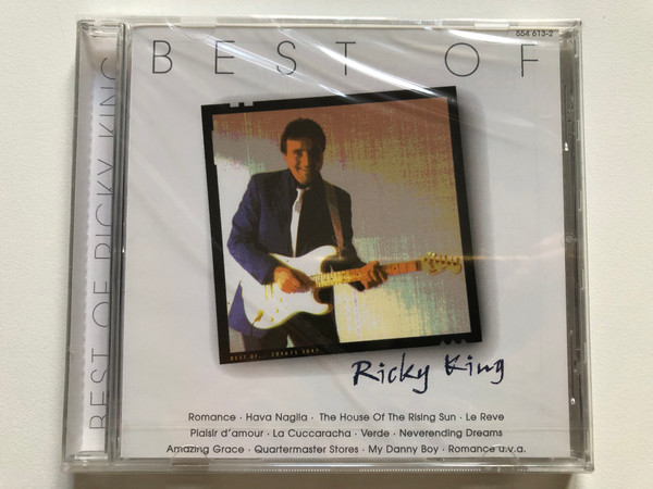 Best Of Ricky King / Romance; Hava Nagila; The House Of The Rising Sun; Le Reve; Plaisir D'Amour; La Cuccaracha; Verde; Neverending Dreams; Amazing Grace; Quartermaster Stores; My Danny Boy / Spectrum Music Audio CD / 554 613-2