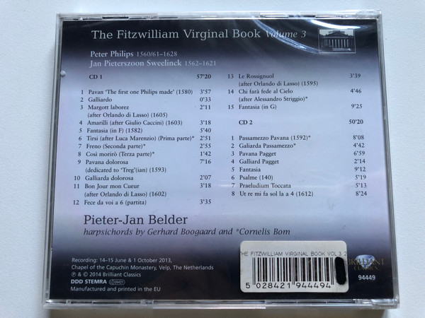 The Fitzwilliam Virginal Book: Volume 3 - Philips - Sweelinck - Pieter-Jan Belder / Brilliant Classics 2x Audio CD 2014 / 94449