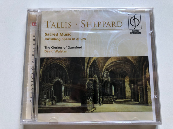 Tallis, Sheppard - Sacred Music including Spem in alium / The Clerkes of Oxenford, David Wulstan / EMI Audio CD 2003 / 724357598224