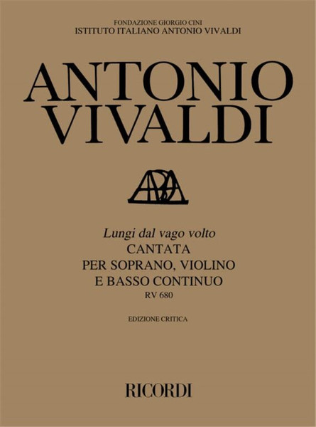 Vivaldi, Antonio: LUNGI DAL VAGO VOLTO. CANTATA PER S., VL. E B.C. RV 680 / Ricordi