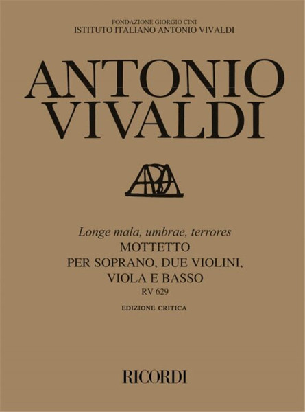 Vivaldi, Antonio: LONGE MALA, UMBRAE, TERRORES. MOTTETTO PER S., 2 VL., VLA E B. RV 629 / Ricordi / 1987