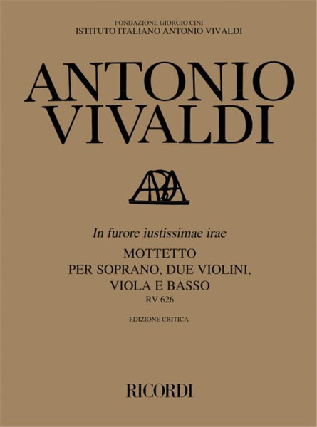 Vivaldi, Antonio: IN FURORE JUSTISSIMAE IRAE. MOTTETTO PER SOPRANO, 2 VIOLINI, VIOLA E BASSO - RV 626 / Ricordi