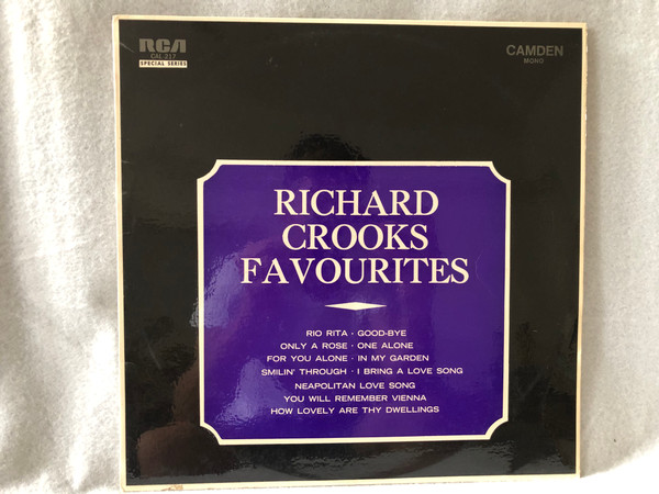 Richard Crooks  – Richard Crooks Favourites  RCA Camden LP VINYL CAL-217